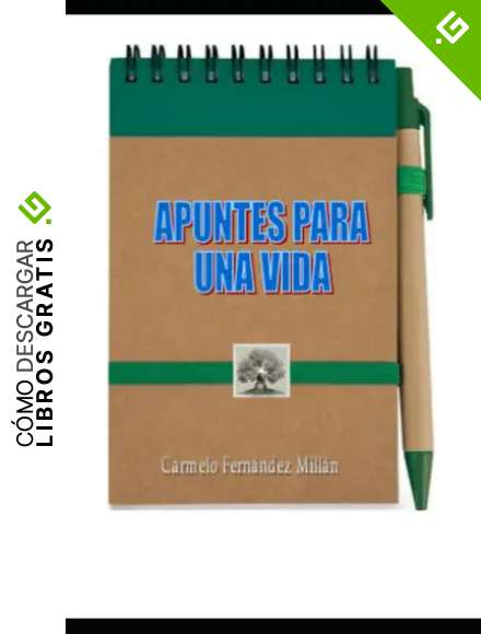 APUNTES PARA UNA VIDA