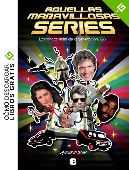 Aquellas maravillosas series (Ediciones B)
