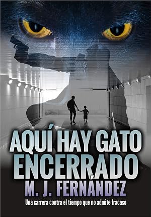 Aqu&iacute; hay gato encerrado: (Serie inspector Salazar 03) Novela negra espa&ntilde;ola (Serie del inspector Salazar n&ordm; 3)