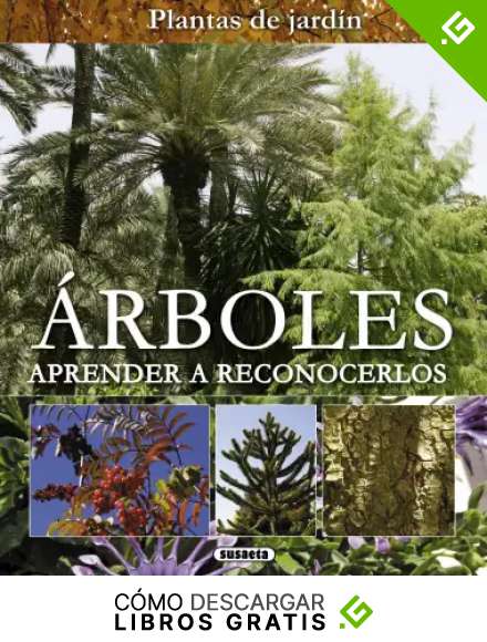 &Aacute;rboles. Aprender A Reconocerlos: Aprender a reconocerlos/ Learn to recognize (Plantas De Jard&iacute;n)