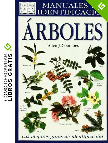 ARBOLES. MANUAL DE IDENTIFICACION (GUIAS DEL NATURALISTA-ARBOLES Y ARBUSTOS)