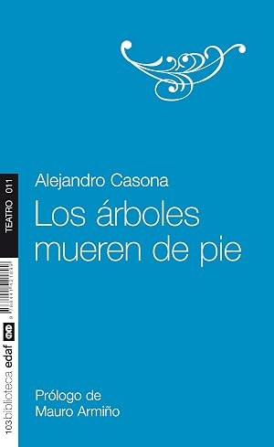 Arboles Mueren De Pie, Los. (Nueva Biblioteca Edaf)