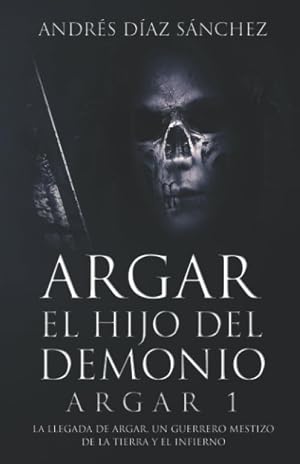 Argar, el Hijo del Demonio