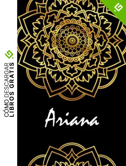 Ariana: Cuaderno de notas mandala ideal para regalo , nombre personalizado, regalo de cumplea&ntilde;os para la esposa, mam&aacute;, mejores amigas hermana, hija, ... regalo perfecto para navidad, san valent&iacute;n&hellip;