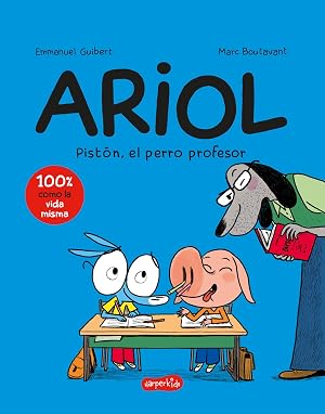 ARIOL 7: Pist&oacute;n, el perro profesor (HarperKids)
