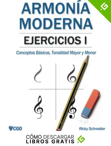 Armon&iacute;a moderna, EJERCICIOS I: Conceptos B&aacute;sicos, Tonalidad Mayor y Tonalidad Menor: 2