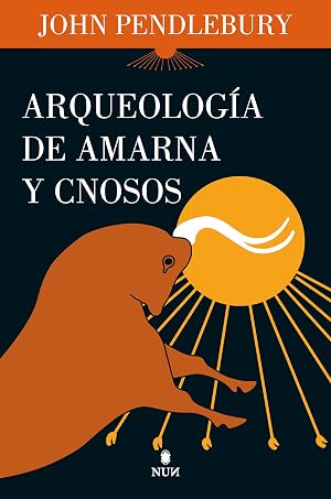 Arqueolog&iacute;a de Amarna y Cnosos (Nun)