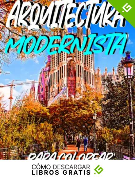 Arquitectura modernista para colorear: Un libro para recorrer los edificios emblem&aacute;ticos del modernismo catal&aacute;n en Barcelona | 50 Dibujos para liberar su mente y aliviar el estr&eacute;s y la ansiedad
