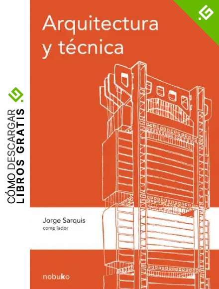 Arquitectura y t&eacute;cnica