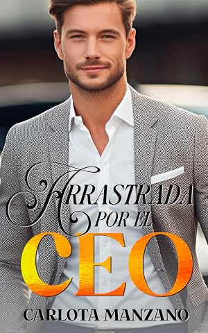 Arrastrada por el CEO