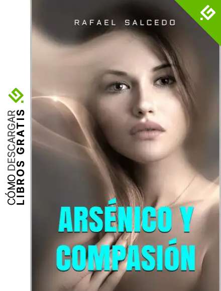 Ars&eacute;nico y Compasi&oacute;n
