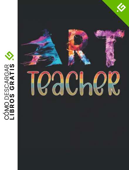 Art Teacher - Cuaderno para maestros de arte: Libreta DIN A5 (6x9) con 120 p&aacute;ginas rayadas y d&iacute;as de la semana para la funci&oacute;n de agenda