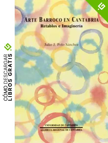 Arte barroco en Cantabria : retablos e imaginer&iacute;a (Analectas)