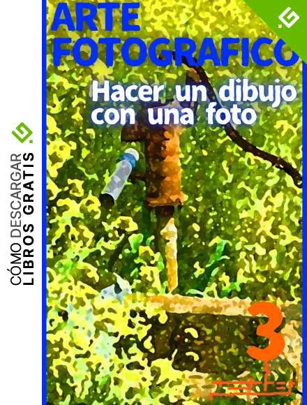 ARTE FOTOGRAFICO 3: Hacer un dibujo con una foto