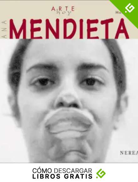 Arte hoy: Ana Mendieta