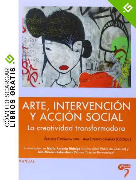 Arte Intervencion Y Accion Social - La Creatividad