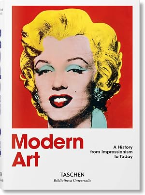 Arte moderno. Una historia desde el impresionismo hasta hoy