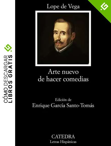 Arte nuevo de hacer comedias (Letras Hisp&aacute;nicas)