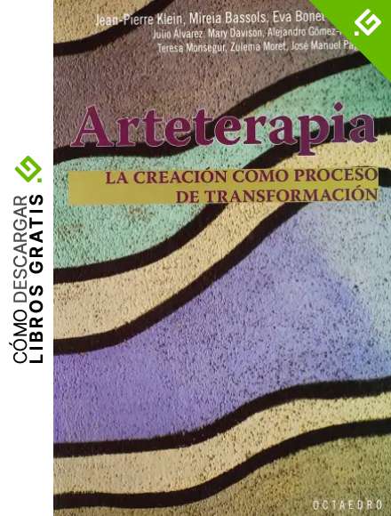Arteterapia: La creaci&oacute;n como proceso de transformaci&oacute;n (Horizontes-Salud)