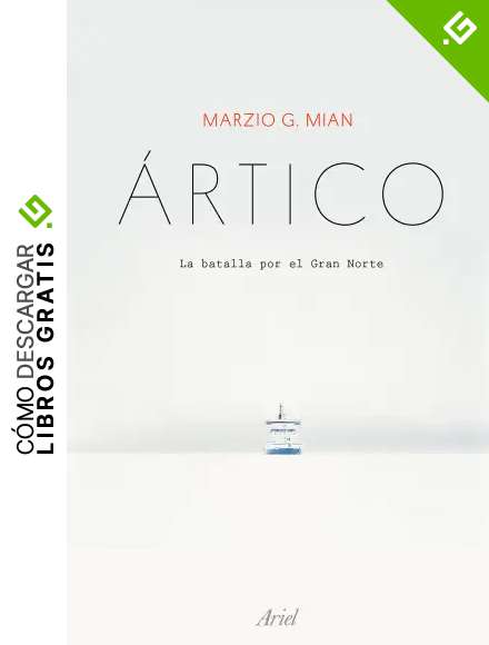 &Aacute;rtico: La batalla por el Gran Norte (Ariel)