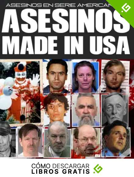 Asesinos Made in USA: Asesinos en Serie Americanos