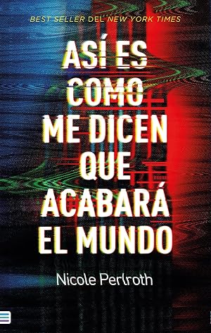 As&iacute; es como me dicen que acabar&aacute; el mundo (Tendencias)