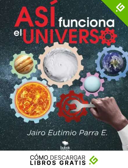As&iacute; funciona el universo