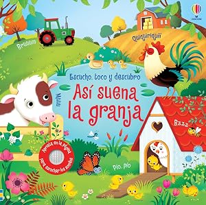 As&iacute; suena la granja (Escucho, toco y descubro)