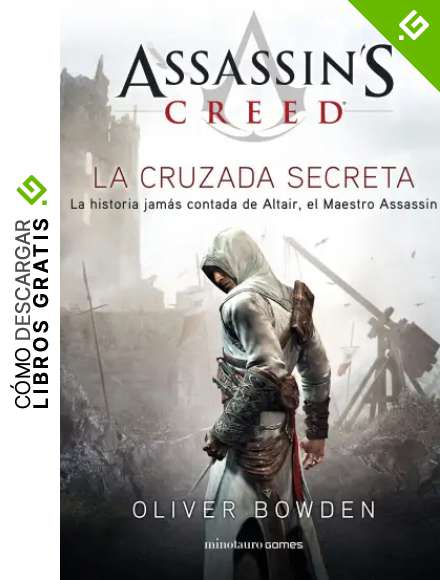 Assassin's Creed. The Secret Crusade (Minotauro Games)