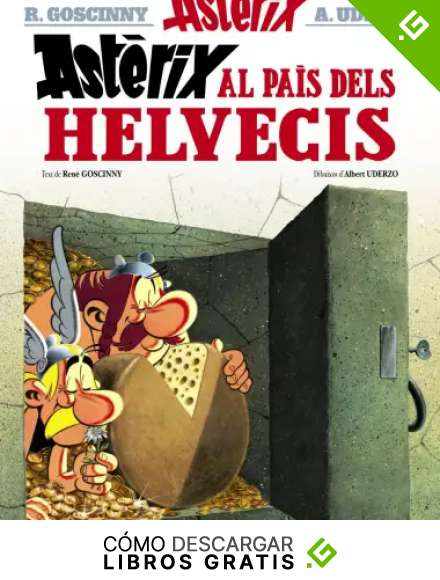 Ast&egrave;rix al pa&iacute;s dels helvecis