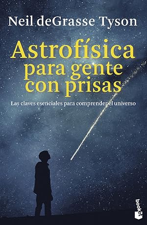 Astrof&iacute;sica para gente con prisas (Divulgaci&oacute;n)