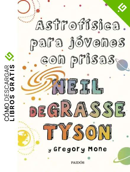 Astrof&iacute;sica para j&oacute;venes con prisas (Contextos)