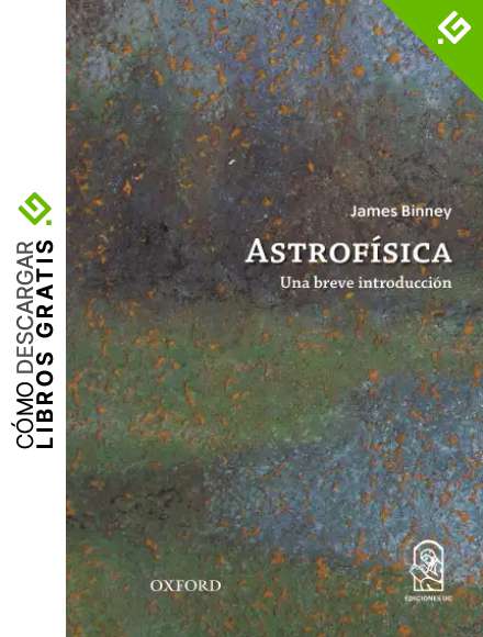 Astrof&iacute;sica: Una breve introducci&oacute;n