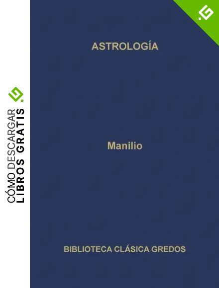 Astrolog&iacute;a (Biblioteca Cl&aacute;sica Gredos n&ordm; 226)