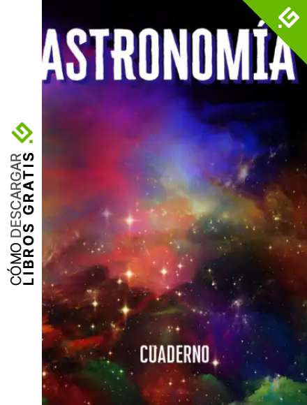 Astronom&iacute;a: Cuaderno
