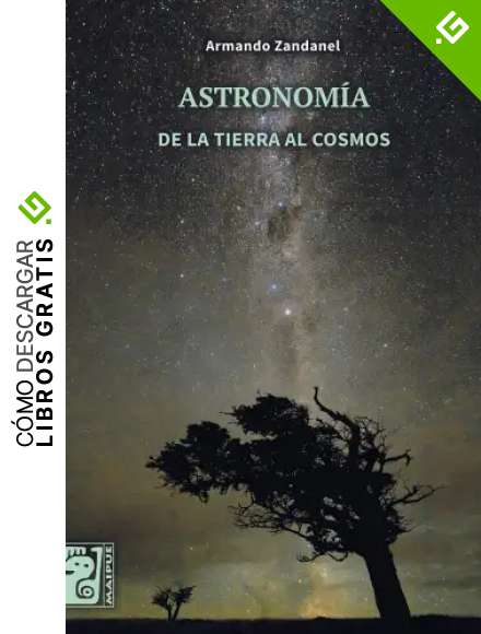 Astronom&iacute;a: De la Tierra al Cosmos