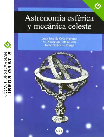 Astronom&iacute;a esf&eacute;rica y mec&aacute;nica celeste (UNIVERSITAT)