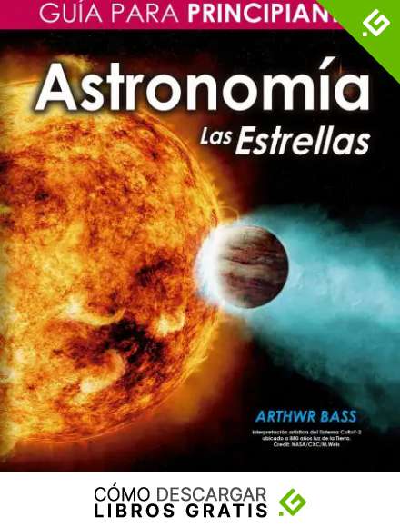 Astronom&iacute;a. Las Estrellas. Gu&iacute;a para principiantes