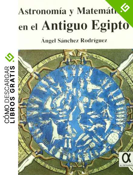 ASTRONOMIA Y MATEMATICAS DEL ANTIGUO EGIPTO