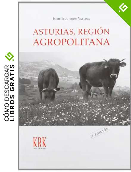 Asturias, region agropolitana