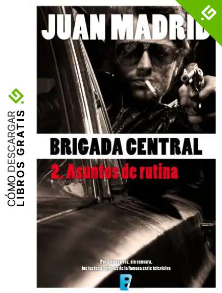 Asuntos de rutina (Brigada Central 2)