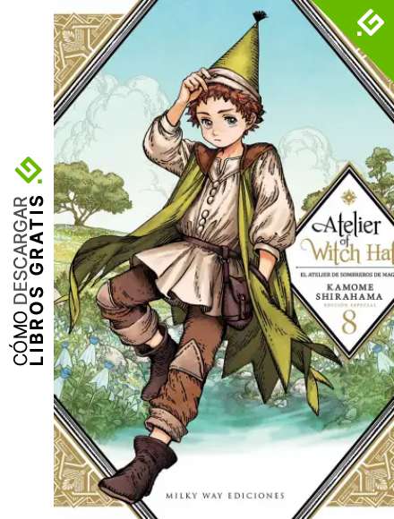 Atelier of Witch Hat 8 (Edici&oacute;n Especial)