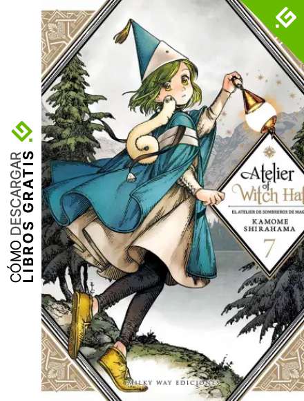 Atelier Of Witch Hat, Vol. 7