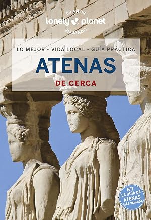 Atenas de cerca 5 (Gu&iacute;as De cerca Lonely Planet)