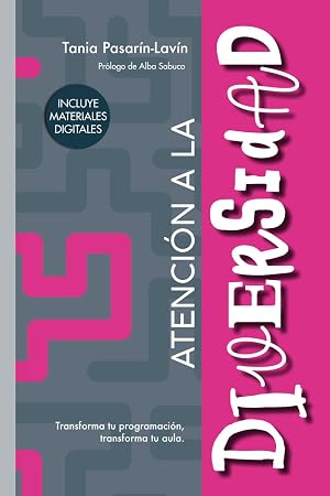 ATENCI&Oacute;N A LA DIVERSIDAD: Transforma tu programaci&oacute;n, transforma tu aula
