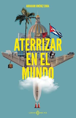 Aterrizar en el mundo (NARRATIVA)