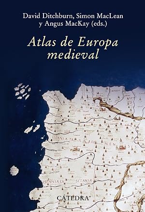 Atlas de Europa medieval (Historia. Serie mayor)