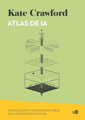 Atlas de IA: Poder, pol&iacute;tica y costes planetarios de la inteligencia artificial: 2089 (Huellas y se&ntilde;ales)
