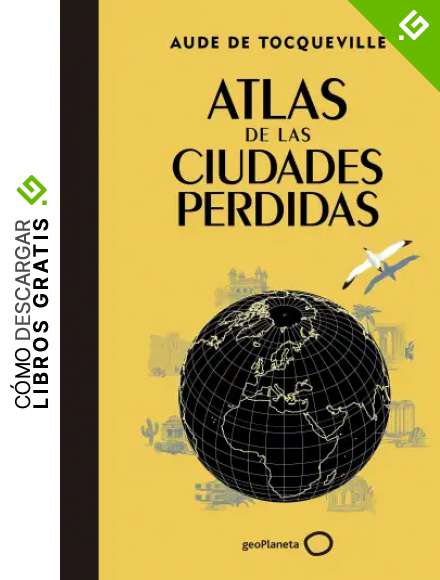 Atlas de las ciudades perdidas