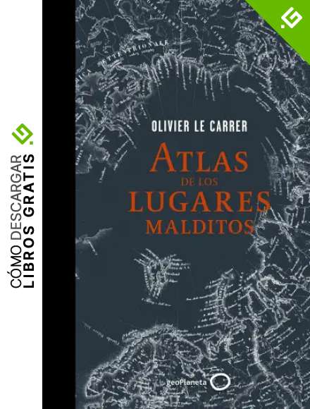 Atlas de los lugares malditos